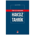 Türk Ceza Hukukunda Haksız Tahrik - Şeyda Altuntaş