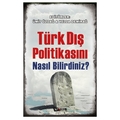 Türk Dış Politikasını Nasıl Bilirdiniz? - Ümit Özdağ, Yelda Demirağ