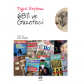  68'li ve Gazeteci - Tuğrul Eryılmaz