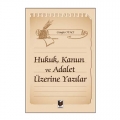  Hukuk, Kanun ve Adalet Üzerine Yazılar - Cengiz Otacı