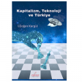  Kapitalizm, Teknoloji ve Türkiye - İ. Doğan Kargül