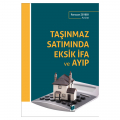 Taşınmaz Satımında Eksik İfa ve Ayıp - Ramazan Zeybek