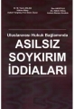 Uluslararası Hukuk Bağlamında Asılsız Soykırım İddiaları - Muzaffer Yasin Aslan, İlter Aksoylu