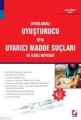  Uygulamalı Uyuşturucu veya Uyarıcı Madde Suçları ve İlgili Mevzuat - Erhan Günay