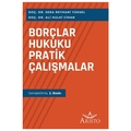 Borçlar Hukuku Pratik Çalışmalar - Sera Reyhani Yüksel, Ali Hulki Cihan