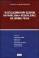 İş Sözleşmesinin İşçiden Kaynaklanan Nedenlerle Bildirimli Feshi - Ali Cengiz Köseoğlu