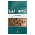  Para ve Finans Kavramları Üzerine İncelemeler - Esma Gültekin Tarla, Yavuz Özek