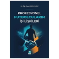  Profesyonel Futbolcuların İş İlişkileri - Eren Yıldız