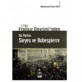 1789 Fransız Devrimi' nden İki Portre: Sieyes ve Robespirerre - Muhammet Emin Ruhi