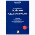 En Son Değişikliklerle Ceza Kanunları - Timur Demirbaş, Veli Özer Özbek, Behiye Eker