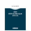 Görevi Kötüye Kullanma Suçları (TCK m. 257) - Vesile Sonay Evik