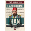  II. Abdülhamid Han - Ziya Nur Aksun