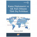 Kamu Diplomasisi ve AK Parti Dönemi Türk Dış Politikası - Muharrem Ekşi