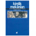  Kimlik Mekanları - David Morley, Kevin Robins