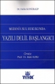 Medeni Usul Hukukunda Yazılı Delil Başlangıcı - Haluk Konuralp