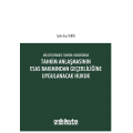 Milletlerarası Tahkim Hukukunda Tahkim Anlaşmasının Esastan Geçerliliğine Uygulanacak Hukuk - Selin Ece Tekin