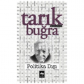  Politika Dışı - Tarık Buğra