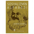  Sosyalizmin Alfabesi - Leo Huberman, Paul Sweezy