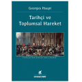  Tarihçi ve Toplumsal Hareket - Georges Haupt