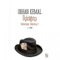 Üçkağıtçı Müfettişler Müfettişi 2 - Orhan Kemal