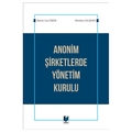  Anonim Şirketlerde Yönetim Kurulu - Merdan Çalışkan, Rahmi Can Ömür