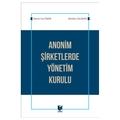 Anonim Şirketlerde Yönetim Kurulu - Merdan Çalışkan, Rahmi Can Ömür