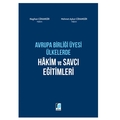 Avrupa Birliği Üyesi Ülkelerde Hakim ve Savcı Eğitimleri - Nagihan Cihangir, Mehmet Aykut Cihangir