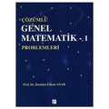 Çözümlü Genel Matematik Problemleri 1 - İbrahim Ethem Anar