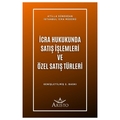  İcra Hukukunda Satış İşlemleri ve Özel Satış Türleri - Atilla Gündoğan