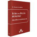  İcra ve İflas Hukuku Pratik Çalışmalar - Mustafa Saldırım