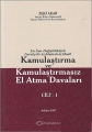 Kamulaştırma ve Kamulaştırmasız El Atma Davaları (2 Cilt) - Zeki Akar