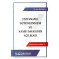 İddianame Düzenlenmesi ve Kamu Davasının Açılması - Suat Çalışkan