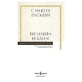 İki Şehrin Hikayesi - Charles Dickens