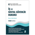  İş ve Sosyal Güvenlik Hukuku 1368 Soru HMGS Soru Bankası - Saim Ocak, Emrah Çetin