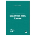 İşçilerin Yıllık Ücretli İzin Hakkı - Barış Duman