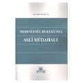  Medeni Usul Hukukunda Asli Müdahale - İsmet Mazlum