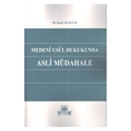 Medeni Usul Hukukunda Asli Müdahale - İsmet Mazlum