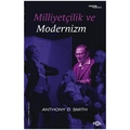  Milliyetçilik ve Modernizm - Anthony D. Smith