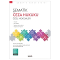  Şematik Ceza Hukuku Özel Hükümler - Güçlü Akyürek, Ceren Mermutluoğlu Ayyıldız, Tarık Mehmet Arı