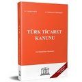  Türk Ticaret Kanunu - Lütfü Başöz, Ramazan Çakmakcı
