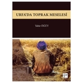 Urfa'da Toprak Meselesi - Tahir Öğüt