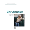  Zor Anneler - Waltraut Barnowski-Geiser, Maren Geiser-Heinrichs