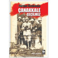  Çanakkale Geçilmez - Turgut Özakman