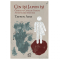  Çin İşi Japon İşi - Tayfun Atay