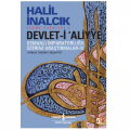 Devlet-i Aliyye IV - Halil İnalcık
