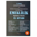  Emeklilik Uygulaması ve Davaları El Kitabı - İsa Karakaş