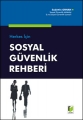  Herkes İçin Sosyal Güvenlik Rehberi - Sadettin Orhan