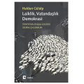  Laiklik, Vatandaşlık, Demokrasi - Haldun Gülalp
