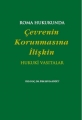 Roma Hukukunda Çevrenin Korunmasına İlişkin Hukuki Vasıtalar - İpek Sevda Söğüt