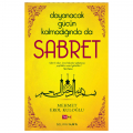  Dayanacak Gücün Kalmadığında Sabret - Mehmet Erol Kuloğlu - Mehmet Erol Kuloğlu